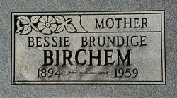 Bessie E. <I>Brundige</I> Birchem 