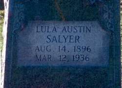 Lula Carolina “Lou” <I>Austin</I> Salyer 