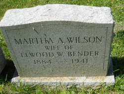 Martha A <I>Wilson</I> Bender 