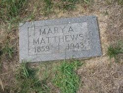 Mary A. <I>Sullivan</I> Matthews 