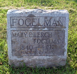Mary E. <I>Lerch</I> Fogelman 