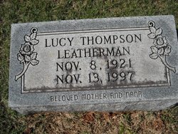Lucy Agnes <I>Thompson</I> Leatherman 