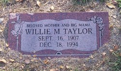 Willie Mabel “Big Mama” Taylor 