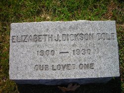 Elizabeth J. <I>Dickson</I> Cole 