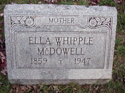 Mary Ella <I>Whipple</I> McDowell 