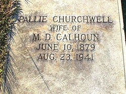 Pallie <I>Churchwell</I> Calhoun 