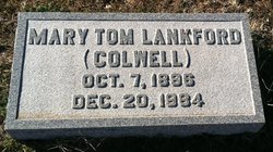 Mary Thomas “Tom” <I>Colwell</I> Lankford 
