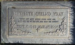Ruby Ruth <I>Fields</I> Hall Wray 