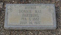 Donnie Mae “Mattie” <I>Stinson</I> Farthing 