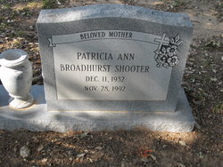 Patricia Ann <I>Broadhurst</I> Shooter 