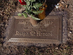 Joseph M “Joe” Arnone 