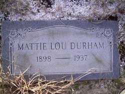 Mattie Lou <I>Tant</I> Durham 