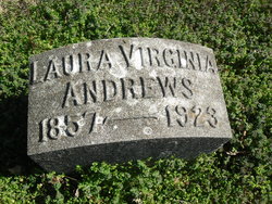 Laura Virginia <I>Kingsbury</I> Andrews 