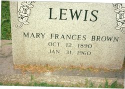 Mary Frances <I>Brown</I> Lewis 