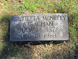 Henrietta <I>McNeely</I> Strachan 