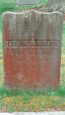 Rev. Seth Warriner Banister 