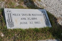 Miley Emmie <I>Taylor</I> Mathias 