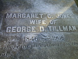 Margaret C. <I>Jones</I> Tillman 