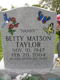 Betty <I>Matson</I> Taylor 