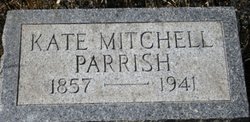 Kate E. <I>Mitchell</I> Parrish 