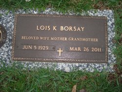 Lois K <I>Sparks</I> Borsay 