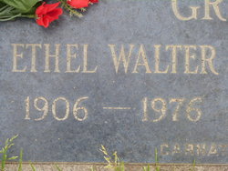 Ethel Ada <I>Walter</I> Grant 