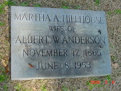 Martha Ann “Mattie” <I>Hillhouse</I> Anderson 