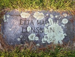 Etta <I>Madan</I> Lunsman 