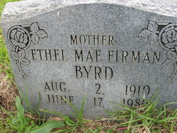 Ethel Mae <I>Firman</I> Byrd 