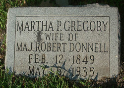Martha Pegram “Mattie” <I>Gregory</I> Donnell 