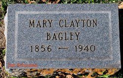Mary <I>Clayton</I> Bagley 