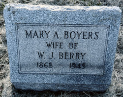 Mary A. <I>Boyers</I> Berry 