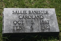 Sallie <I>Banister</I> Caroland 