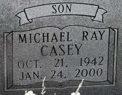 Michael Ray “Mike” Casey 