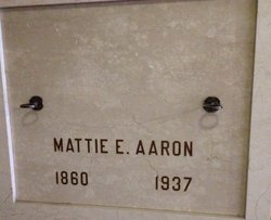 Mattie E. <I>Clark</I> Aaron 