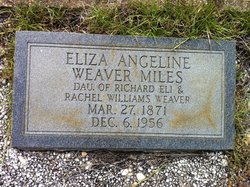Eliza Angeline <I>Weaver</I> Miles 
