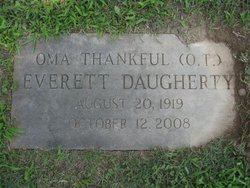 Oma Thankful “O.T.” <I>Everett</I> Daugherty 
