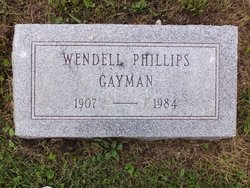 Wendell Phillips Gayman 