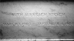 Ruth Aline <I>Auerbach</I> Hirsch 