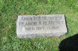 Anna <I>Burne</I> Blanchet 