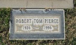 Robert Tom Pierce 