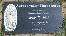 Aurora “Bori” <I>Flores</I> Acres 
