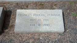 Frances <I>Fouche</I> Durham 