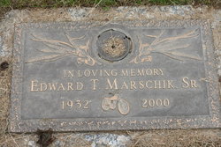 Edward T Marschik Sr.