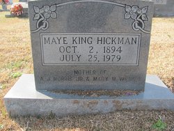 Maye Ella <I>King</I> Hickman 