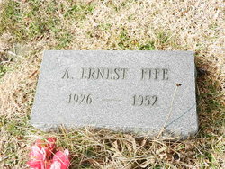 A. Ernest Fife 