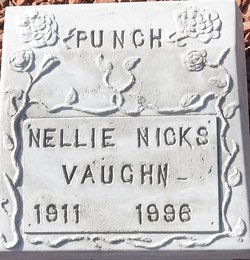 Nellie “Punch” <I>Nicks Hutchens Gant</I> Vaughn 