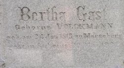 Bertha Pauline Henriette <I>Volkmann</I> Gast 