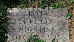 Sister Mary Felix Adelman 