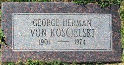 George Herman Von Koscielski 